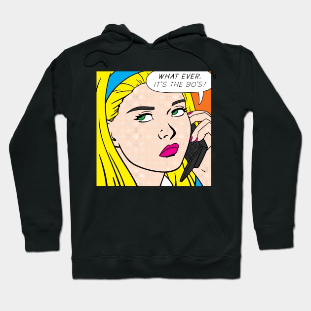 Pop Art, It's the 90's Hoodie by corbinhunsaker